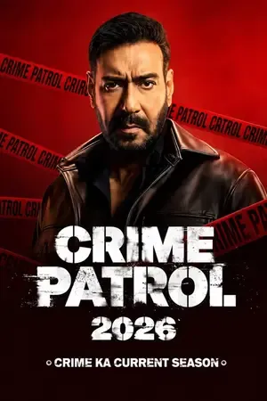 Crime Patrol 2026: Crime Ka Current Season 2026 Season 1 Hindi Sony-Liv Audio WEB-DL 720p - 480p - 1080p [EP - 17 ADDED]